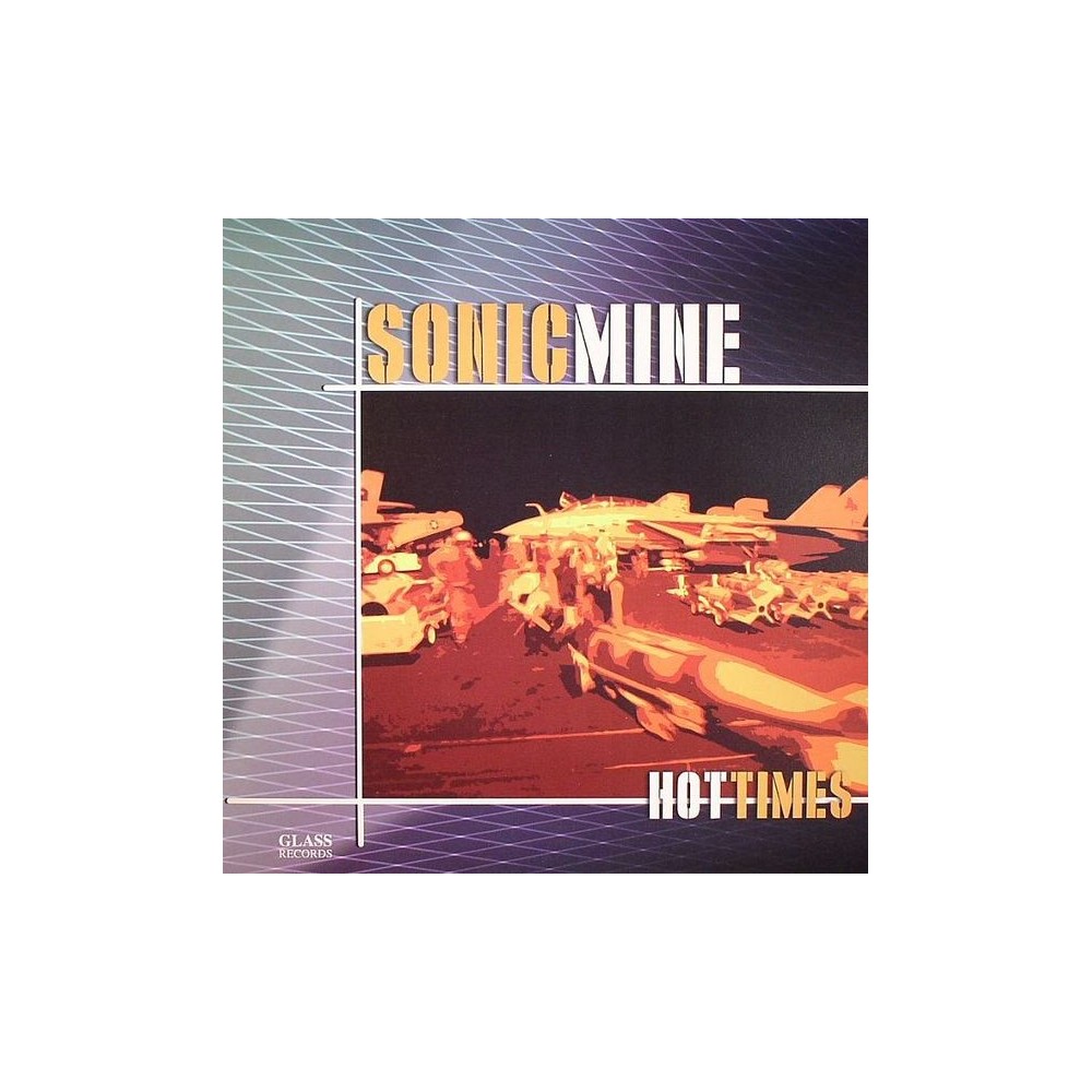 Sonic Mine ‎– Hot Times 