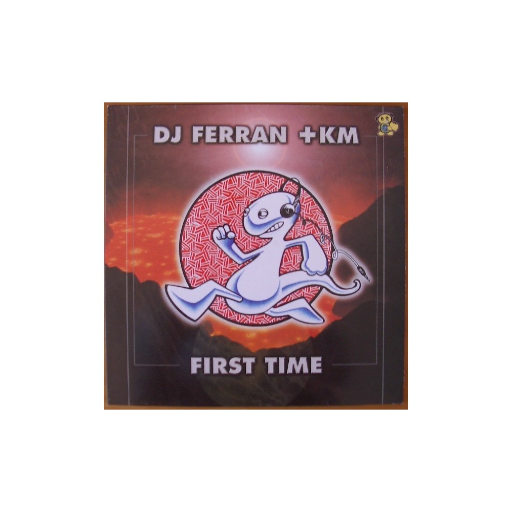 DJ Ferran + KM ‎– First Time
