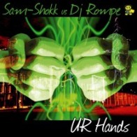 Sam - Shokk vs. DJ Rompe ‎– Ur Hands 