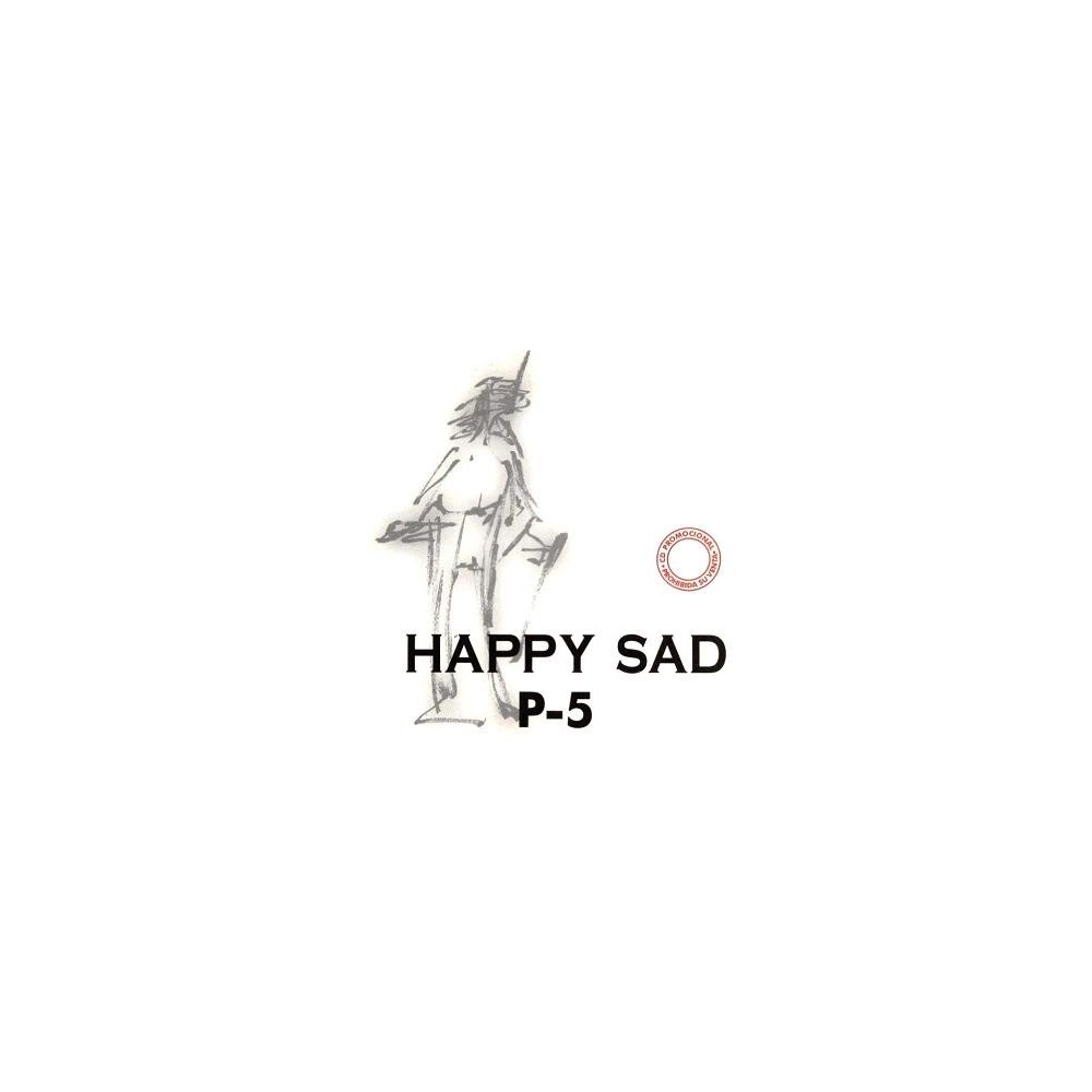 P-5 ‎– Happy Sad 