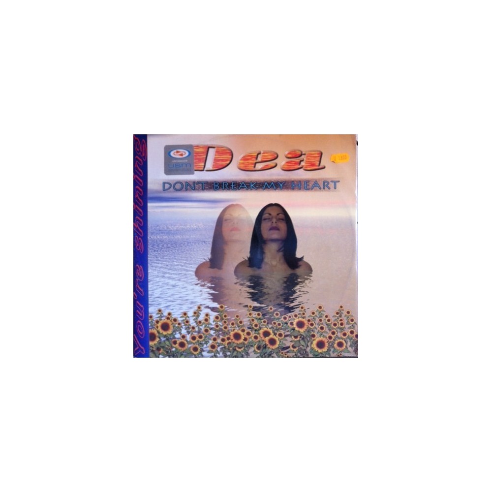 Dea  ‎– Don't Break My Heart / You're Shining