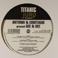 Antonio & Cristiano Present Gee & Dee ‎– Return To A Classic 