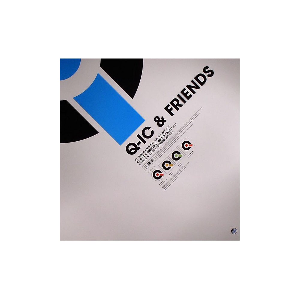 Q-Ic & Friends ‎– My House 