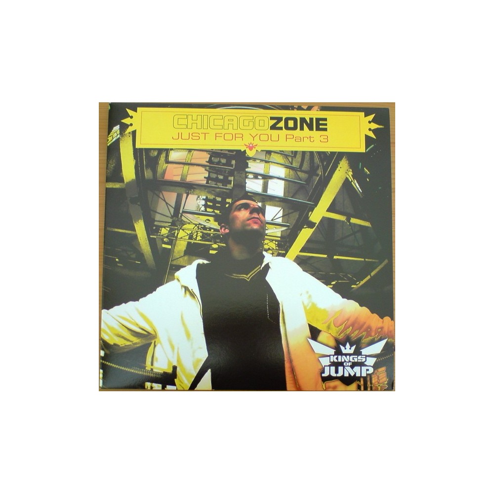 Chicago Zone ‎– Just For You Part 3 