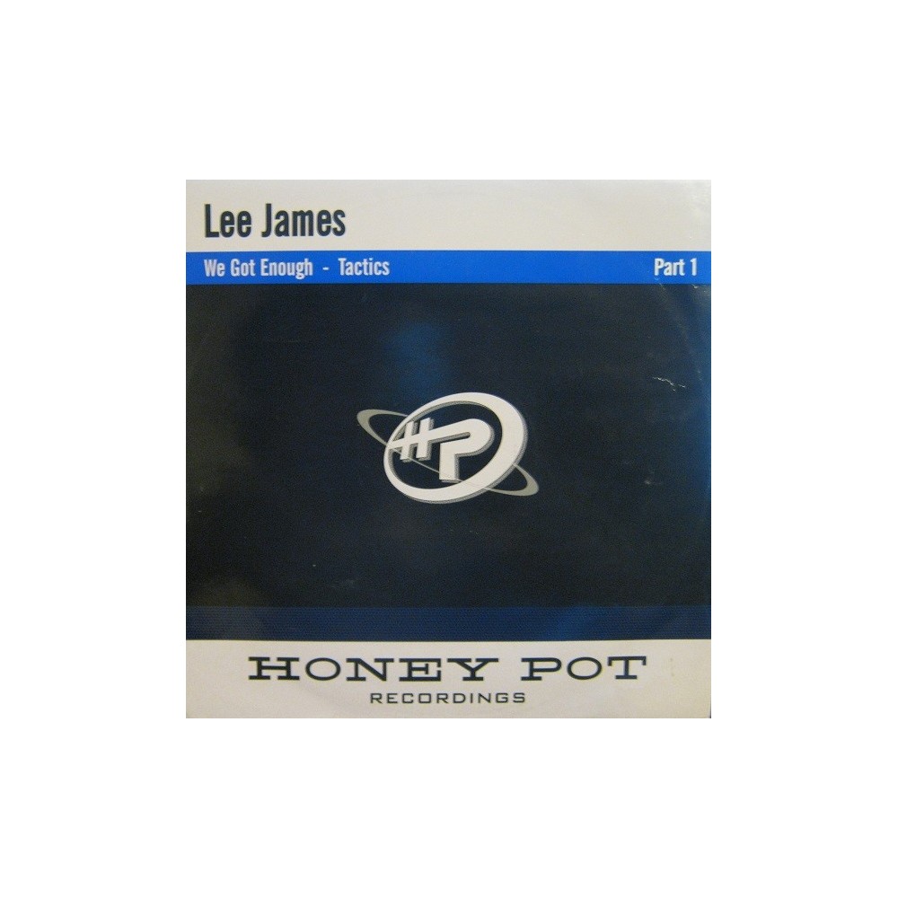 Lee James ‎– We Got Enough / Tactics (MUY BUENO¡¡)