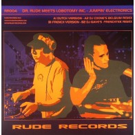 Dr. Rude  Meets Lobotomy Inc ‎– Jumpin Electronics 