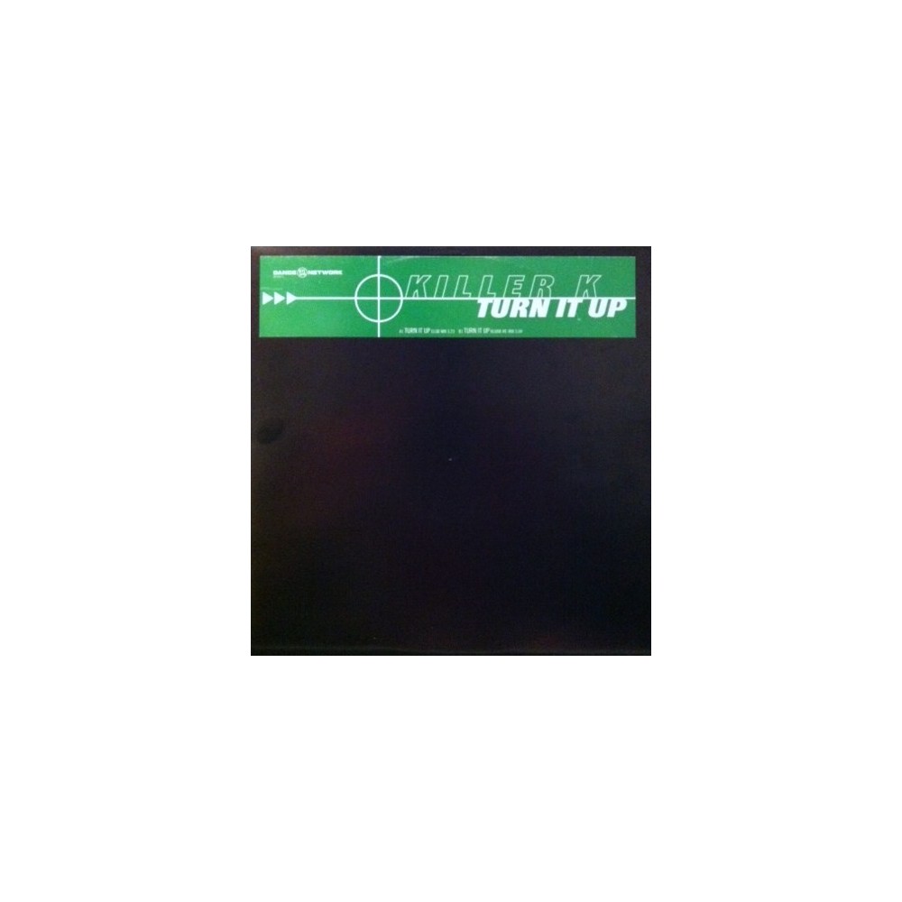 Killer K ‎– Turn It Up (EDICIÓN ALEMANA)