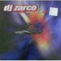 DJ Zarco. Across The Sky