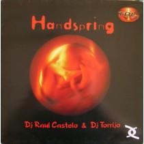 DJ Raul Castelo & DJ Torrijo ‎– Handspring 