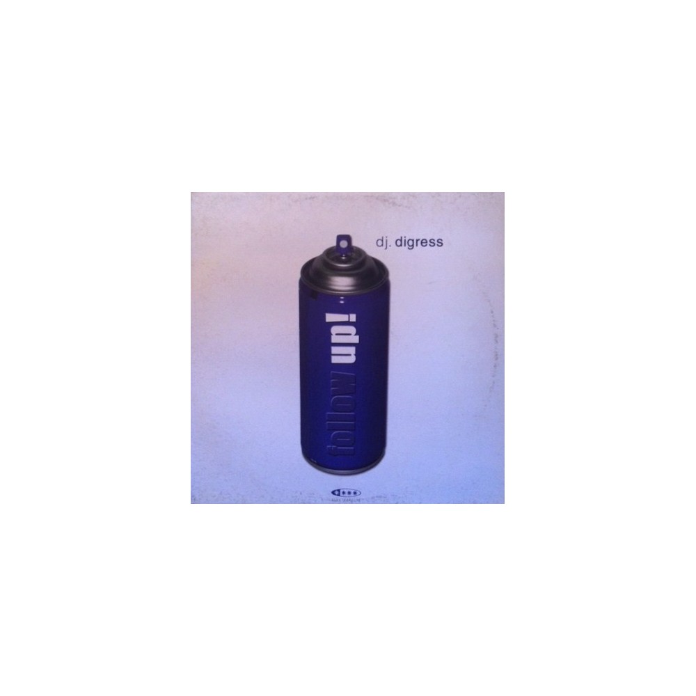 DJ Digress ‎– Follow Up