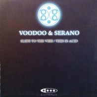 Voodoo & Serano ‎– Slide To The Vibe 