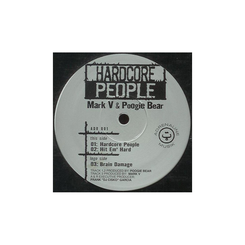 Mark V. & Poogie Bear ‎– Hardcore People (IMPORT)