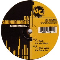 Da Soundbomber ‎– Soundworx EP