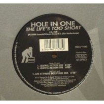 Hole In One ‎– Life's Too Short 