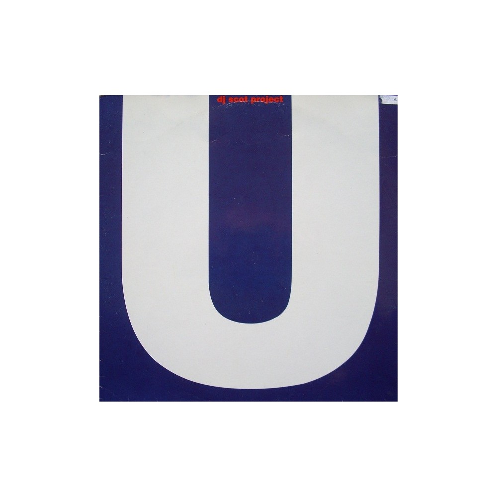 DJ Scot Project ‎– U 