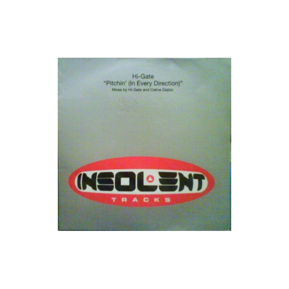 Hi-Gate ‎– Pitchin (INSOLENT)