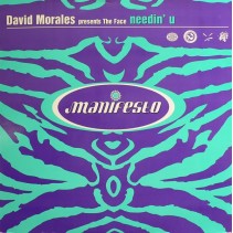 David Morales Presents The Face  ‎– Needin U 