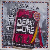 Cherry Coke ‎– No Hagas El Indio, Haz El Cherokee