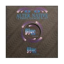 Alter Native ‎– I Feel Good EP 