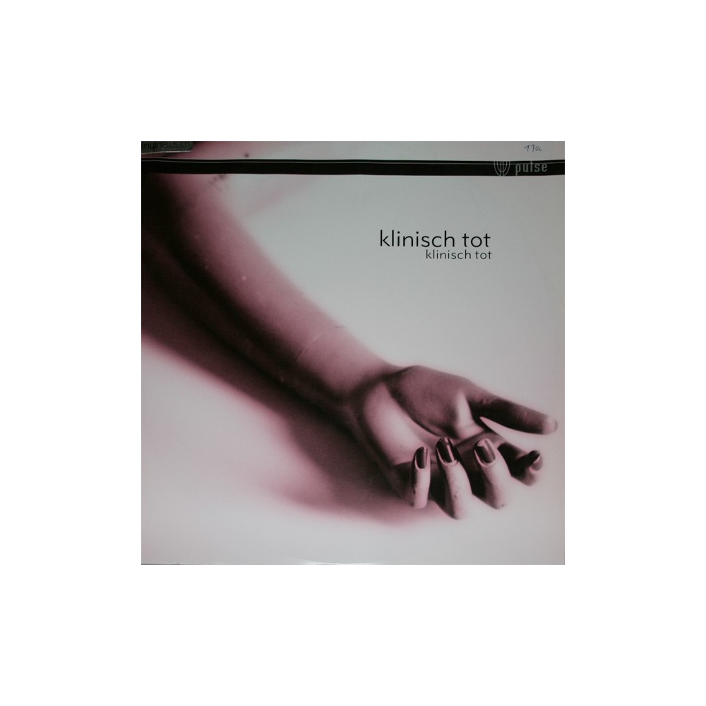Klinisch Tot ‎– Klinisch Tot 