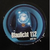 Blaulicht 112 - Geht Los (COPIA IMPORT,TEMON REMEMBER¡¡¡¡)