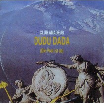 Club Amadeus ‎– Dudu Dada (Die Post Ist Da) 