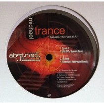 Michael Trance ‎– Spankin The Funk EP