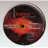 Michael Trance ‎– Spankin The Funk EP