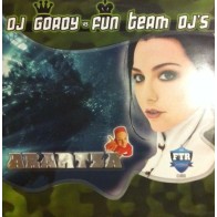 DJ Gordy vs. Fun Team Deejays  - Arantza