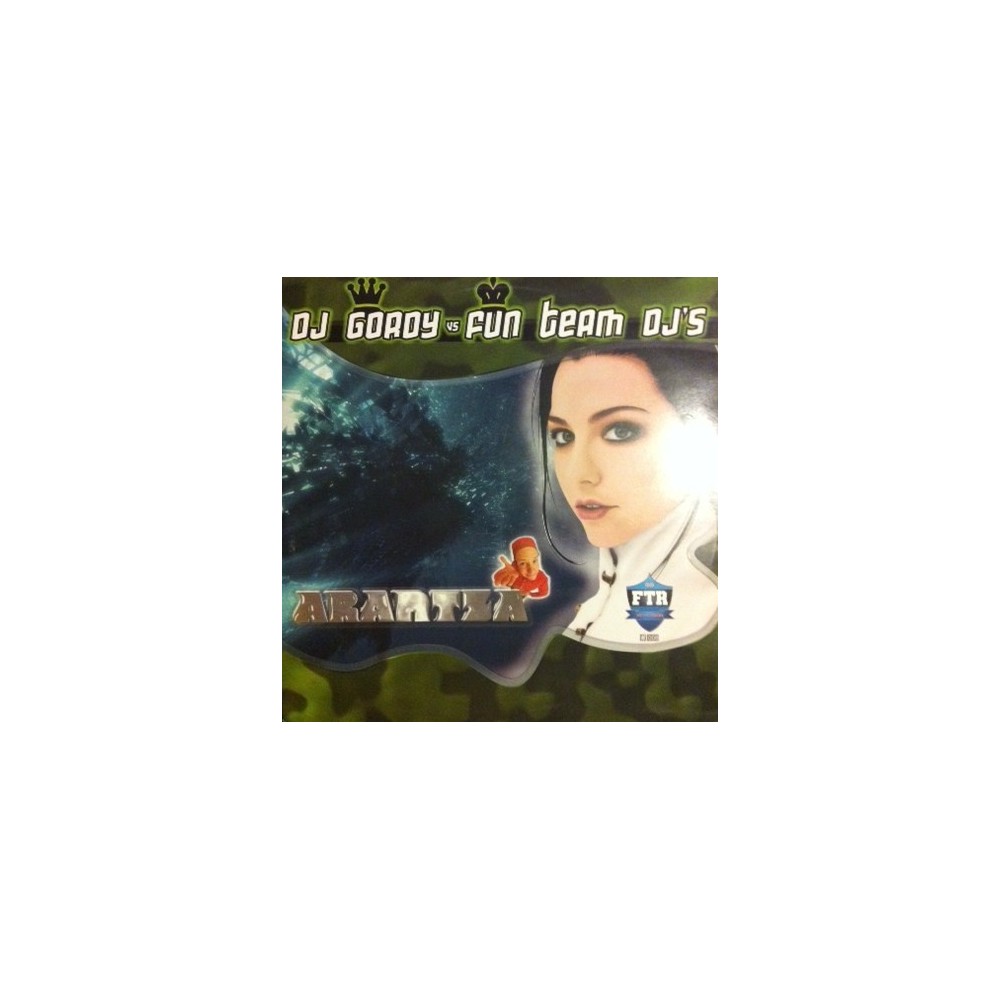 DJ Gordy vs. Fun Team Deejays  - Arantza