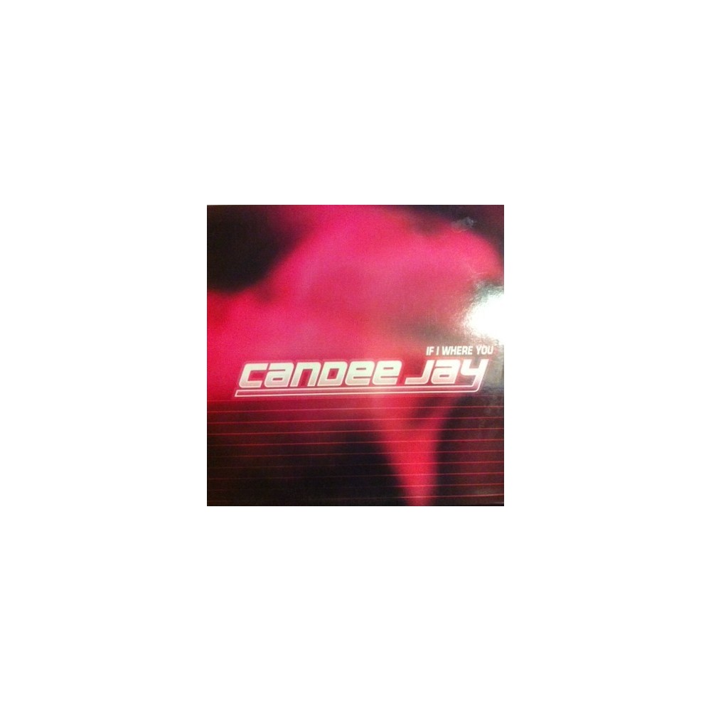 Candee Jay ‎– If I Were You (NACIONAL)