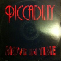 Piccadilly ‎– Move In Time