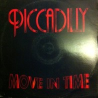 Piccadilly ‎– Move In Time