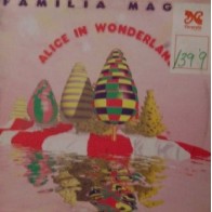 Familia Magica ‎– Alice In Wonderland 
