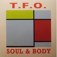 TFO ‎– Soul & Body (NACIONAL.JOYA¡¡)