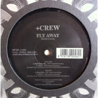 +Crew ‎– Fly Away 