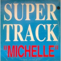 Supertrack & DJ Company  ‎– Michelle 