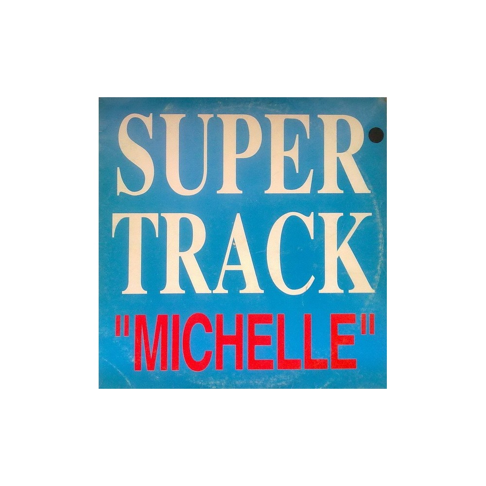 Supertrack & DJ Company  ‎– Michelle 