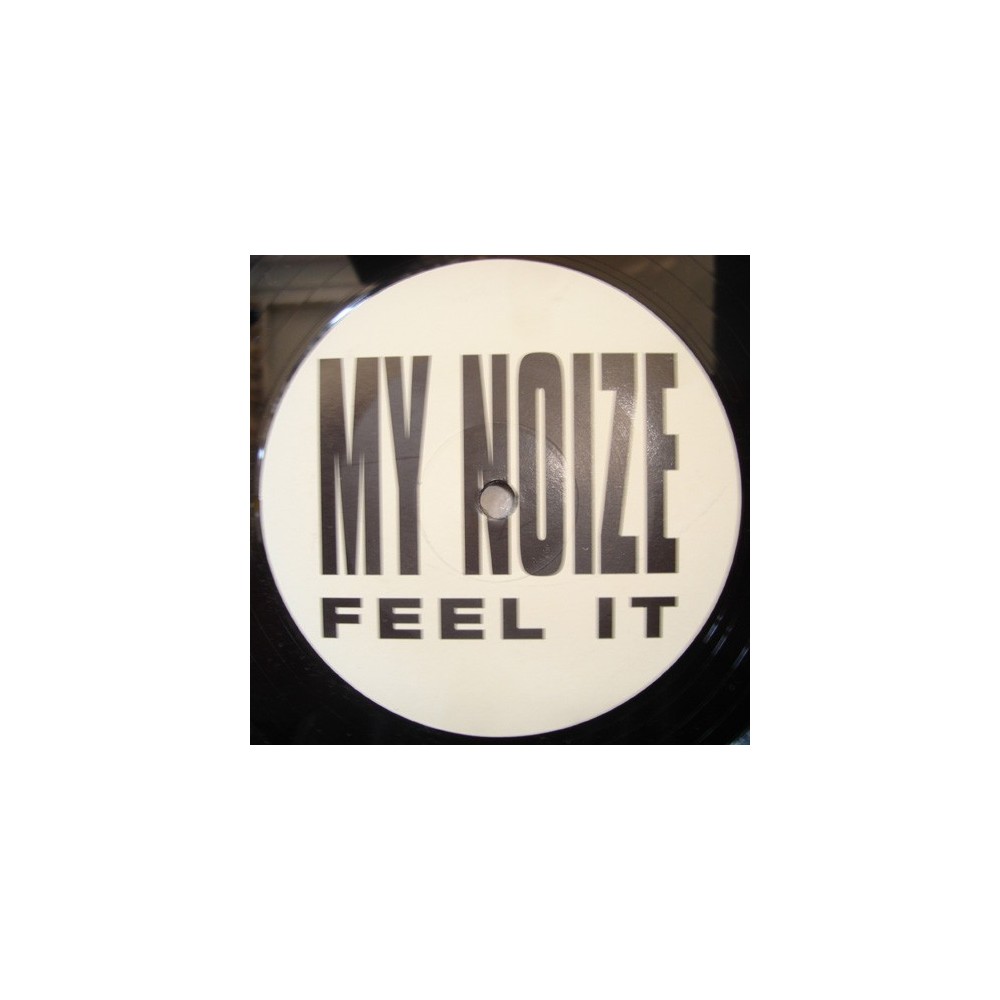 My Noize ‎– Feel It 