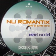 Nu Romantix  And DJ John Bora ‎– Mad World (IMPORT) 