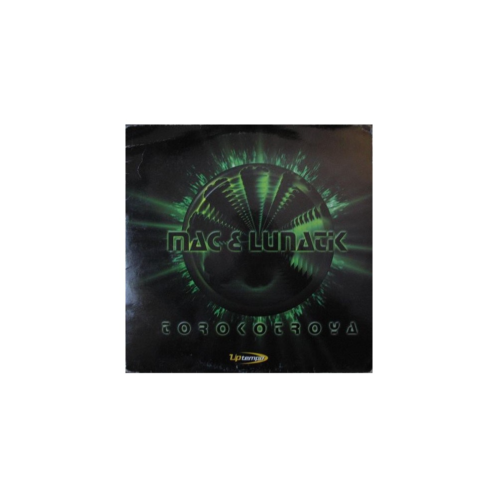 Mac & Lunatik ‎– Torokotroya 