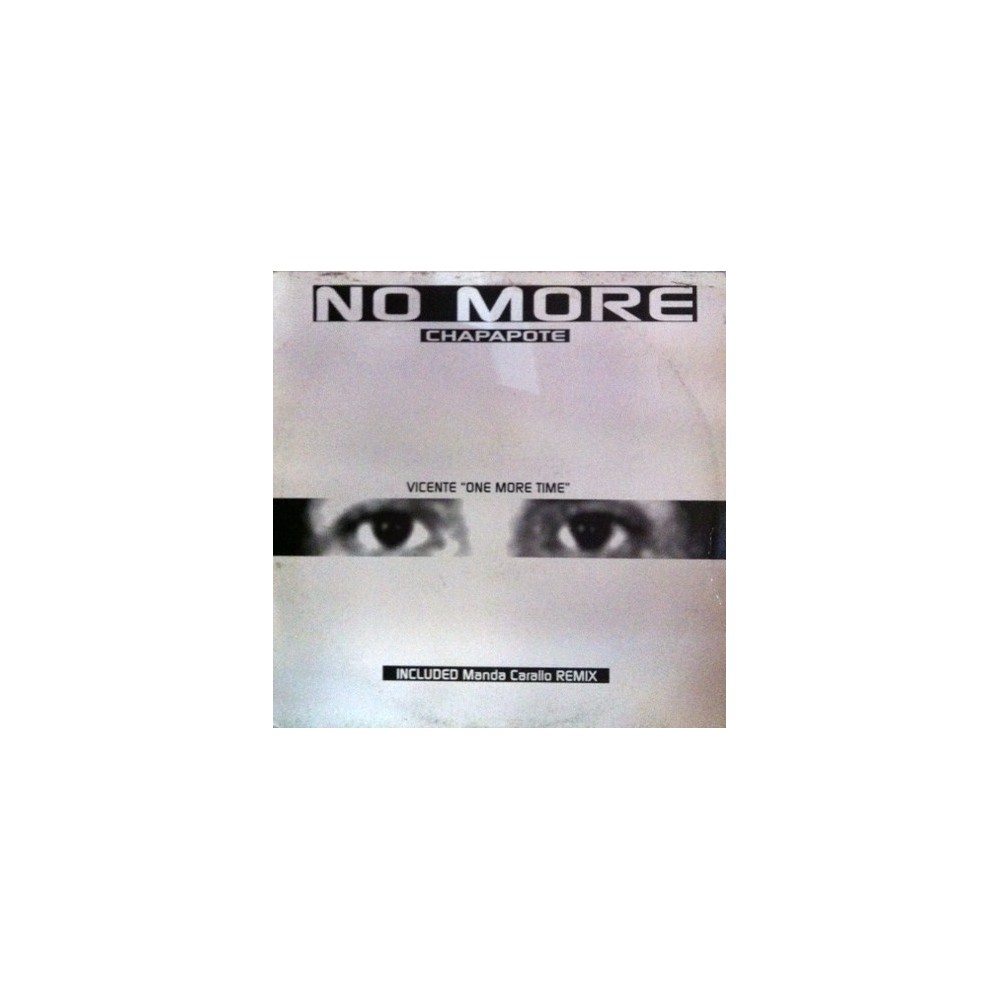 Vicente  One More Time ‎– No More Chapapote 