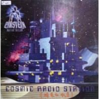 Einstein Doctor DJ ‎– Cosmic Radio Station 