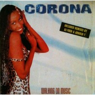 Corona ‎– Walking On Music 