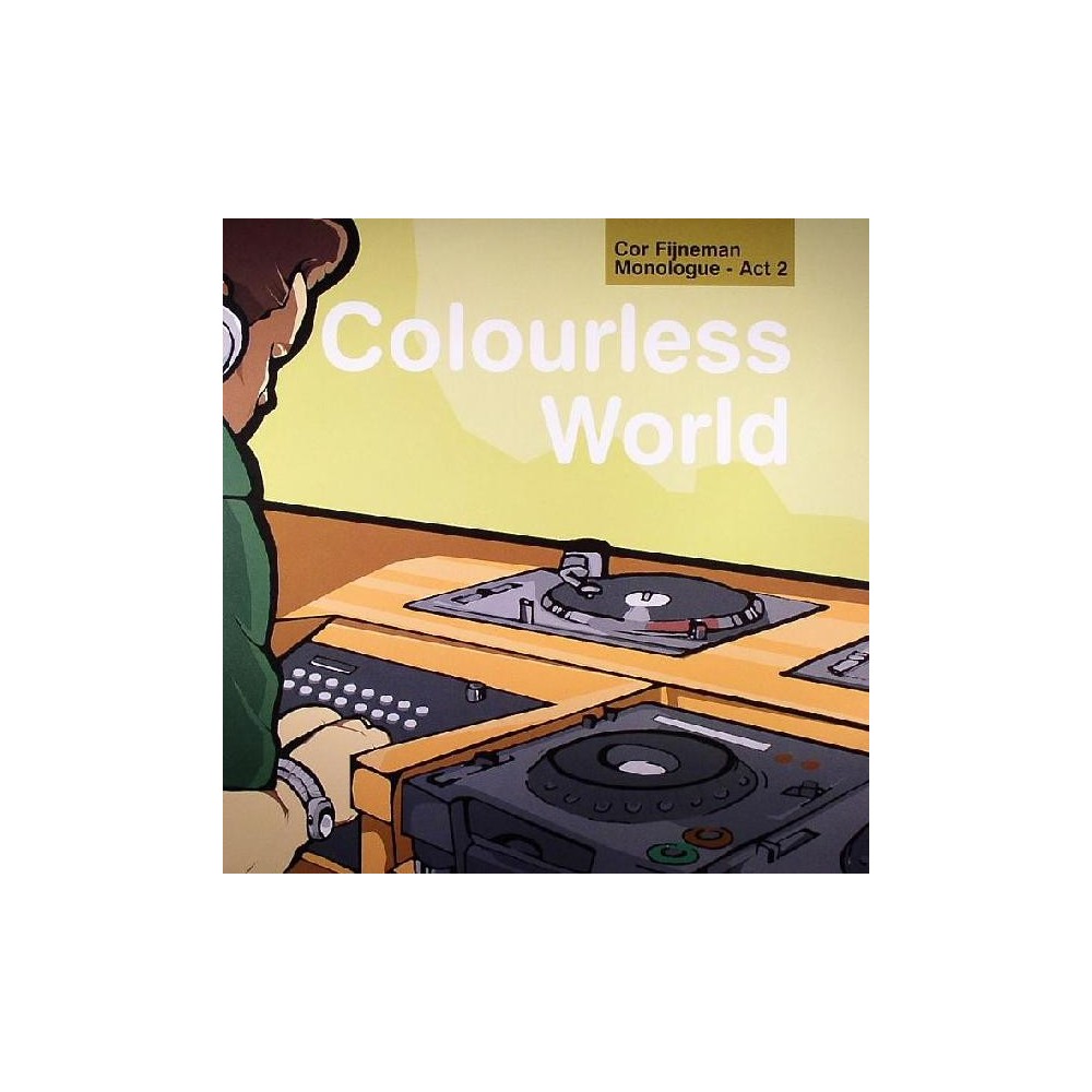 Cor Fijneman ‎– Monologue (Act 2) - Colourless World