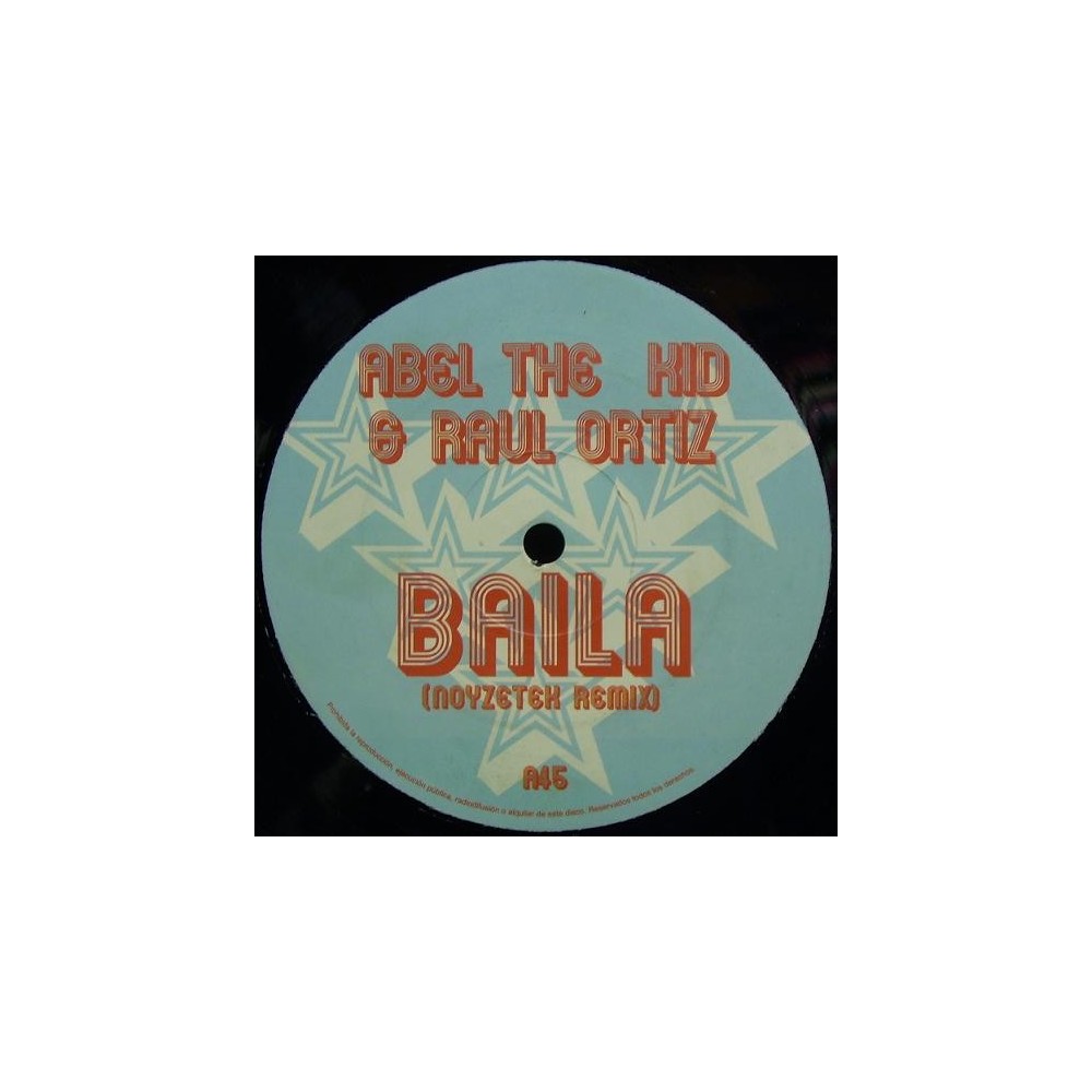 Abel The Kid & Raul Ortiz ‎– Baila 