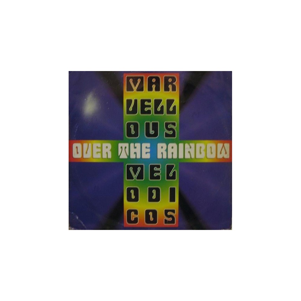 Marvellous Melodicos ‎– Over The Rainbow 