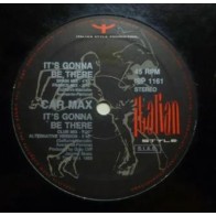 Car Max ‎– It's Gonna Be There 