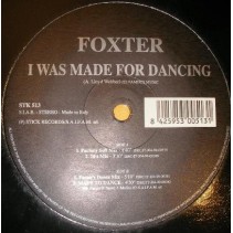 Foxter ‎– I Was Made For Dancing