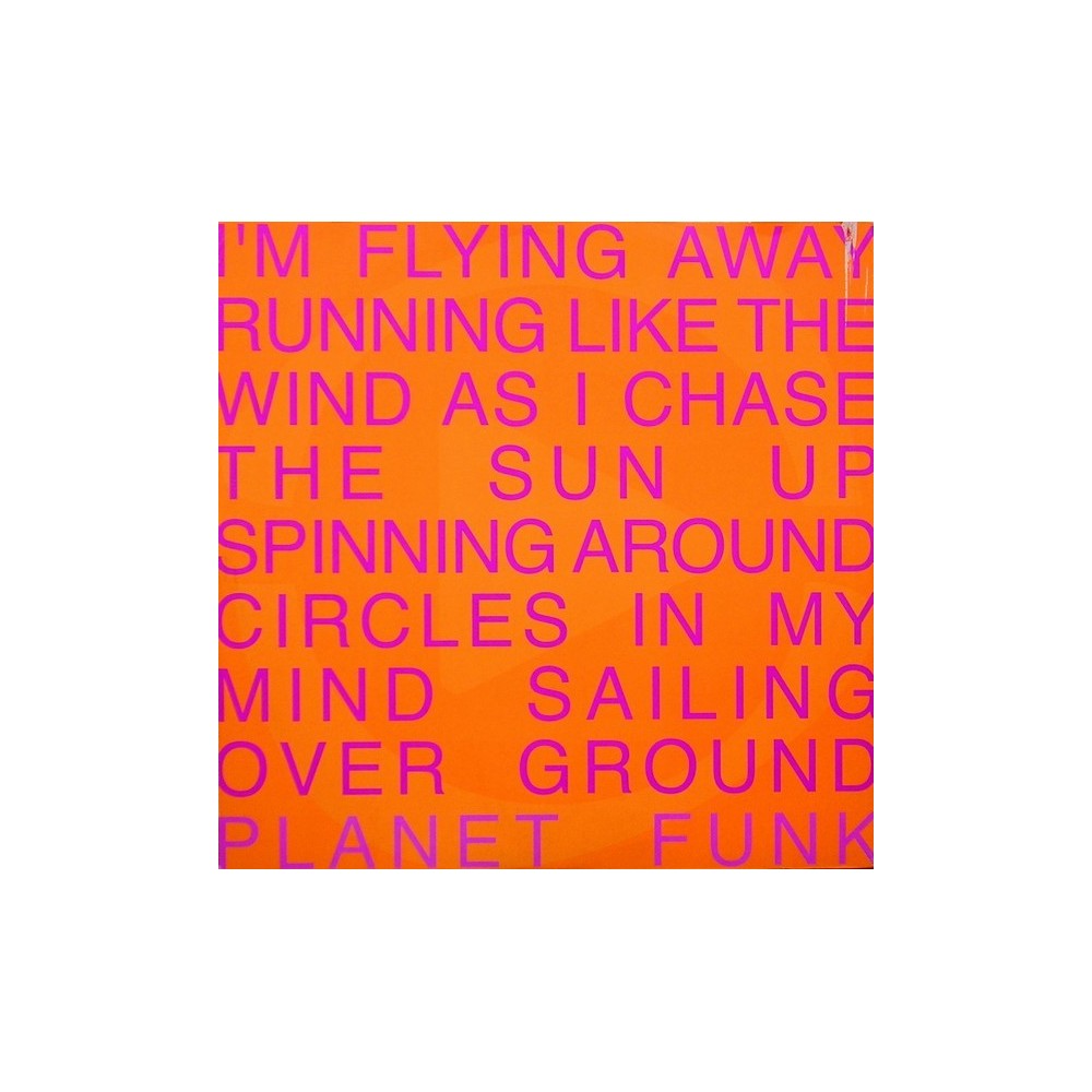 Planet Funk ‎– Chase The Sun (CLASICAZO¡¡)